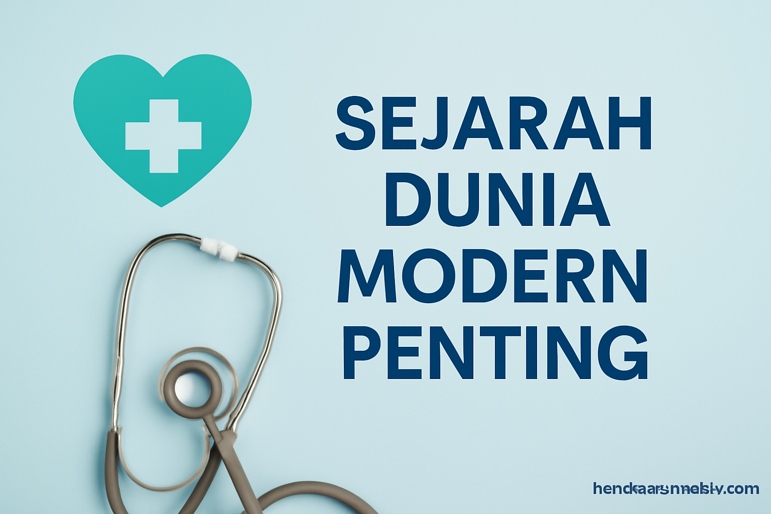 Sejarah Dunia Modern Penting