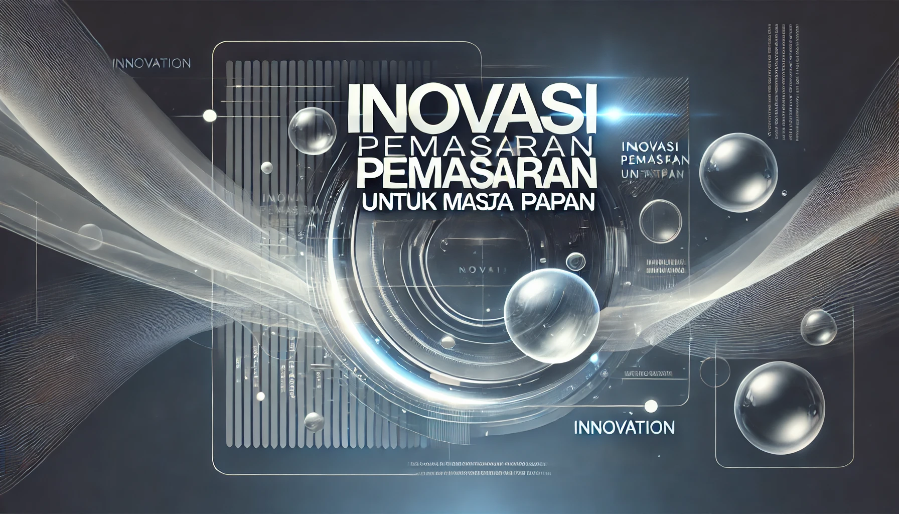 Inovasi Pemasaran untuk Masa Depan