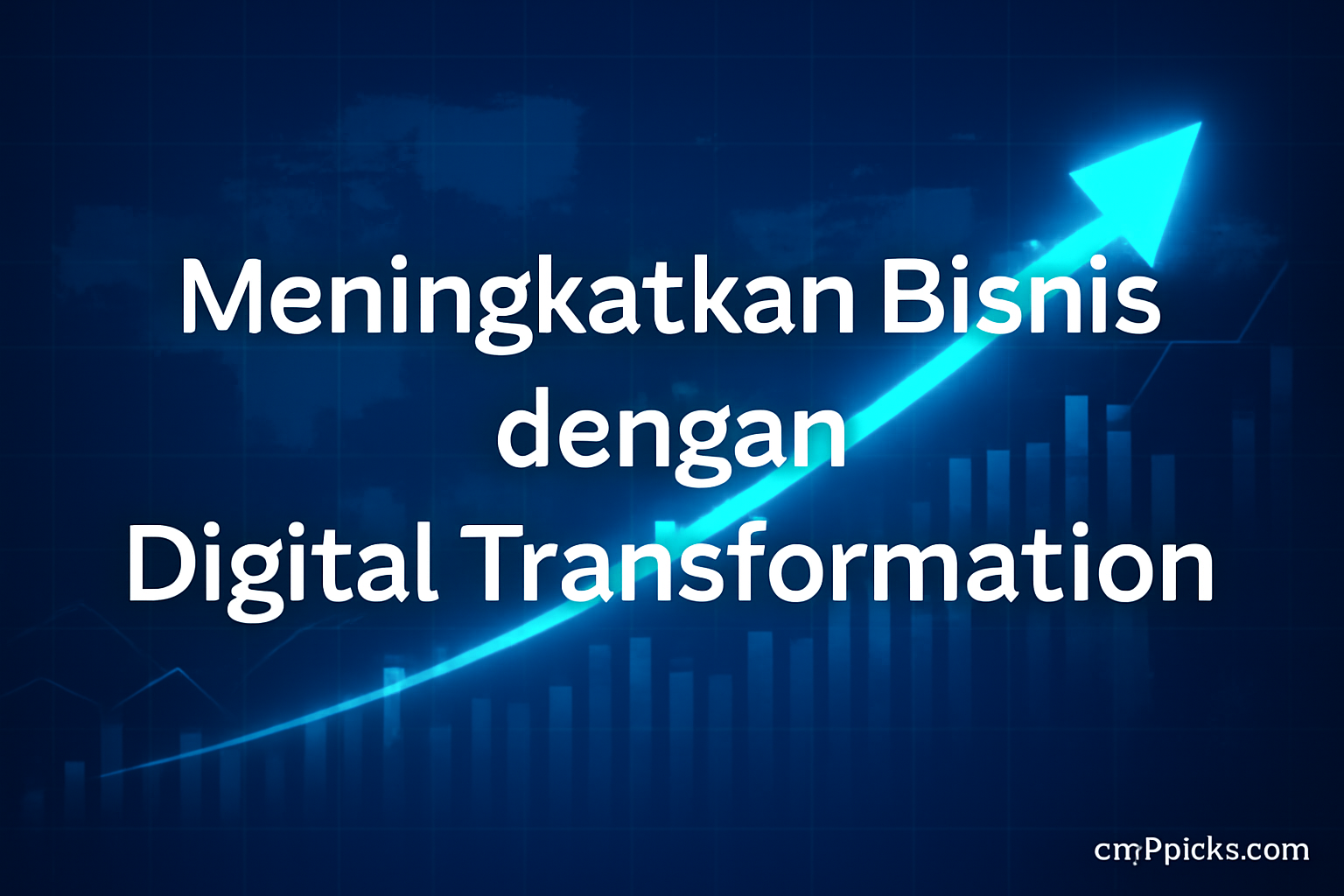 Meningkatkan Bisnis dengan Digital Transformation