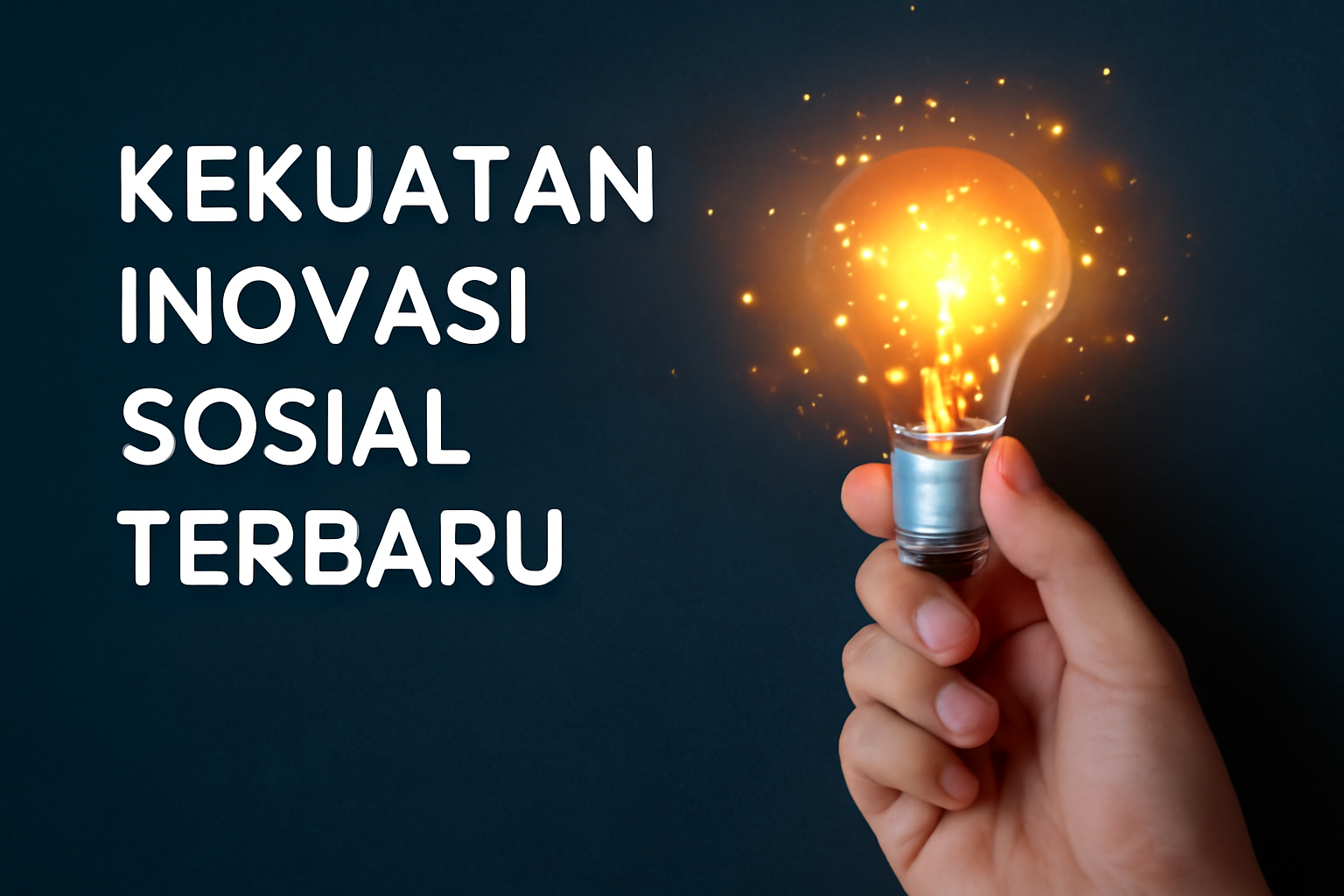 Kekuatan Inovasi Sosial Terbaru